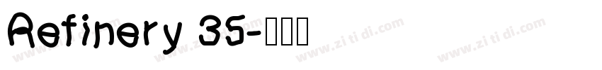 Refinery 35字体转换